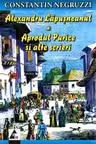 Alexandru Lapusneanul - Aprodul Purice si alte scrieri