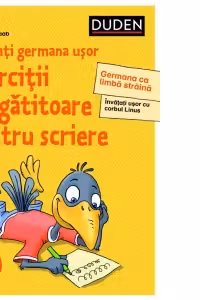 Invatati germana usor. Exercitii pregatitoare pentru scriere
