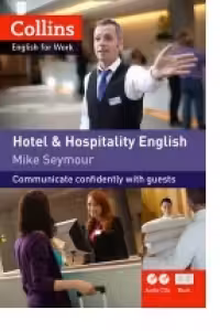 English for Work. Hotel and Hospitality English A1-A2
