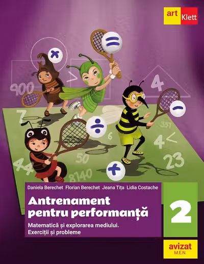 Matematica si explorarea mediului. Antrenament pentru performanta - Clasa 2