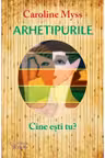 Arhetipuri. Cine esti tu? FOR YOU