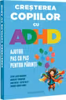 Creșterea copiilor cu ADHD