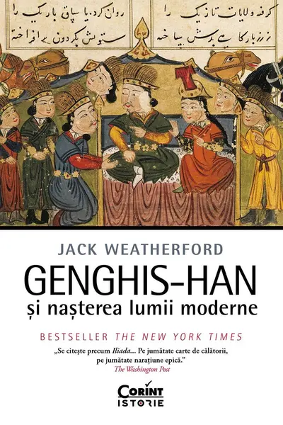 Genghis-Han si nasterea lumii moderne