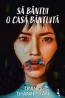 Sa bantui o casa bantuita