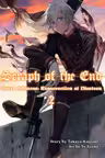 Seraph Of The End: Guren Ichinose, Resurrection At Nineteen, Volume 2