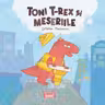 Toni T-Rex şi meseriile