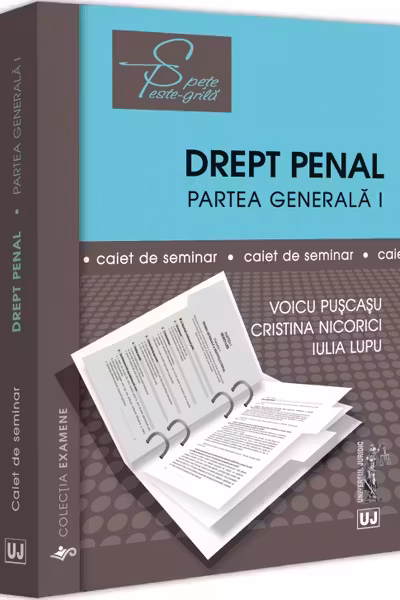 Drept penal. Partea generala 1 - Caiet de seminar