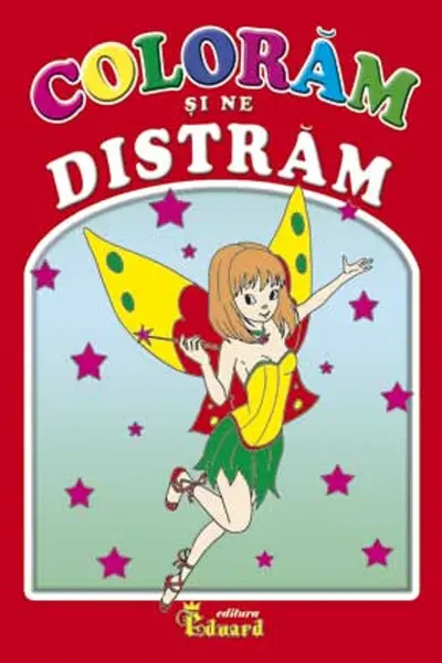 Colorăm și ne distrăm