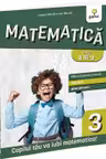 Matematica clasa a III-a (editia a 3-a)