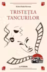 TRISTETEA TANCURILOR.