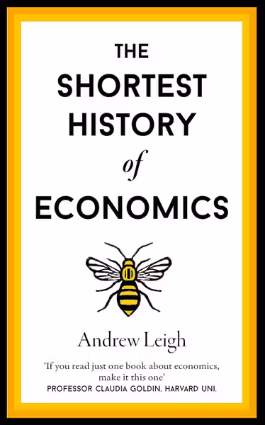 The Shortest History of Economics