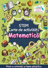 STEM. Carte de activități: Matematică