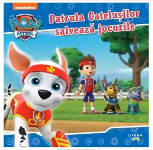 PATRULA CATELUSILOR. PATRULA CATELUSILOR SALVEAZA JOCURILE