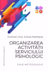 Organizarea activitatii serviciului psihologic