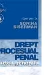 Drept procesual penal - partea generala (revizuita)