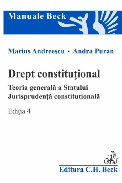 Drept constituțional. Teoria generală a Statului Ed.4