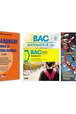 Pachet Bacalaureat 2026. Limba si literatura romana, Matematica si Chimie organica pentru liceu. Sinteze. Probleme. Teste - Mariana Badea, Radu Gologan, Elena Alexandrescu
