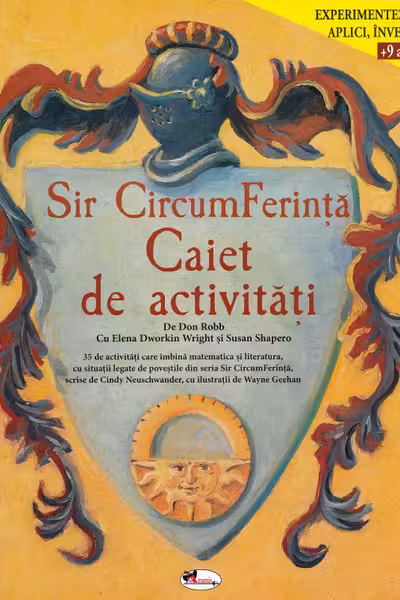 Sir Circumferința. Caiet de activități