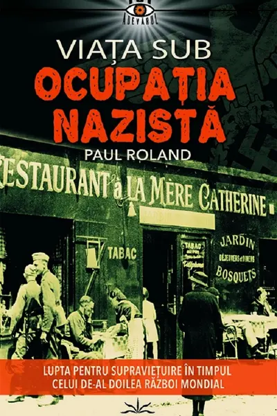 Viata sub ocupatia nazista