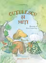 Cutulescu si Miti