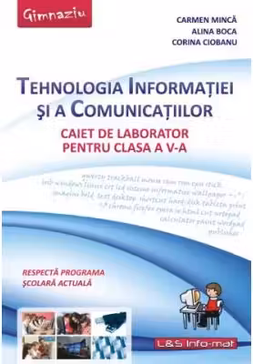 Tehnologia Informatiei si a Comunicatiilor - caiet pentru clasa a V-a