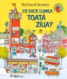 Ce face lumea toata ziua?