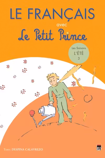Le Français avec le Petit Prince L’Été 3