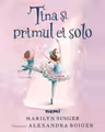 Tina si primul ei solo