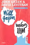 Will Grayson, Will Grayson. Trei