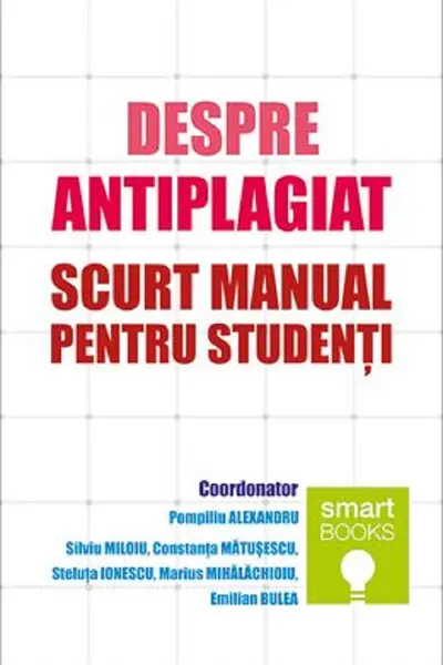 Despre antiplagiat. Scurt manual pentru studenți