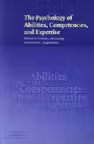 The Psychology of Abilities, Competencies, and Expertise