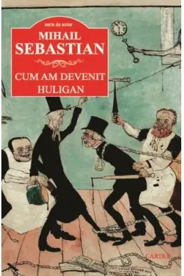 Cum am devenit huligan