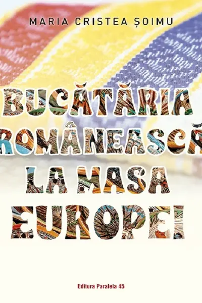 Bucataria romaneasca la masa Europei