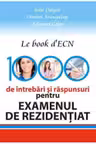 Le book d`ECN 1000 de intrebari si raspunsuri