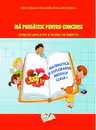 Matematica și explorarea mediului. Mă pregătesc pentru concurs! - Clasa 1