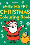 My Big Happy Christmas Colouring Book