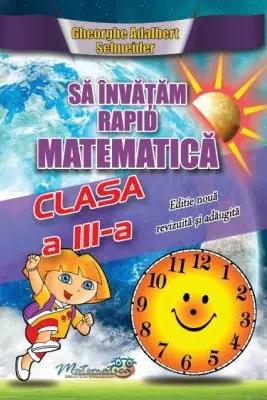 Sa invatam rapid matematica. Clasa 3