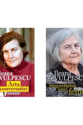 Pachet 2 carti. Arta conversatiei. Dramatizare si Singuratatea unei femei