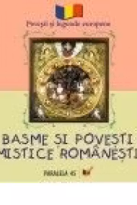 Basme si povesti mistice romanesti