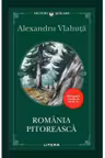 Lecturi Scolare ROMANIA PITOREASCA. Editie noua