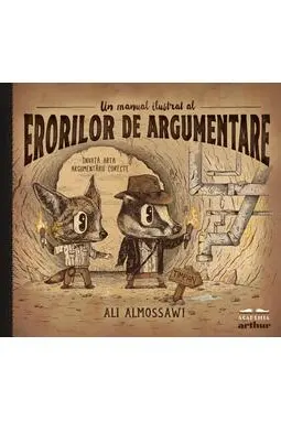Un manual ilustrat al erorilor de argumentare