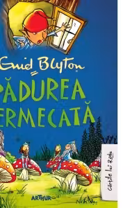 Copacul Departarilor: Padurea Fermecata