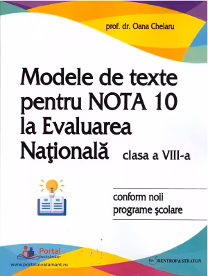 Modele de texte pentru nota 10 la Evaluarea Nationala clasa 8