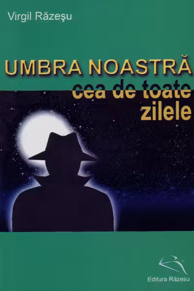 Umbra Noastră Cea De Toate Zilele