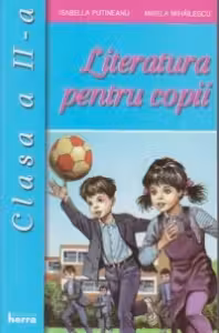 Literatura pentru copii - Clasa 2