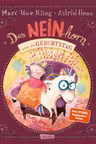 Das Neinhorn und der Geburtstag