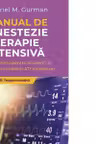 Manual de anestezie si terapie intensiva. Volumul II: Terapie Intensiva