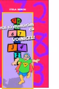Hai sa numaram cu Voinicel - (grupa pregatitoare)