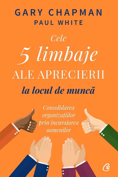 Cele 5 limbaje ale aprecierii la locul de munca