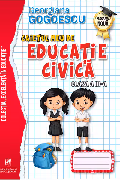 Caietul meu de educație civică - Clasa 3